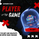 Slot PG Soft Low Volatility: Aman untuk Main Panjang